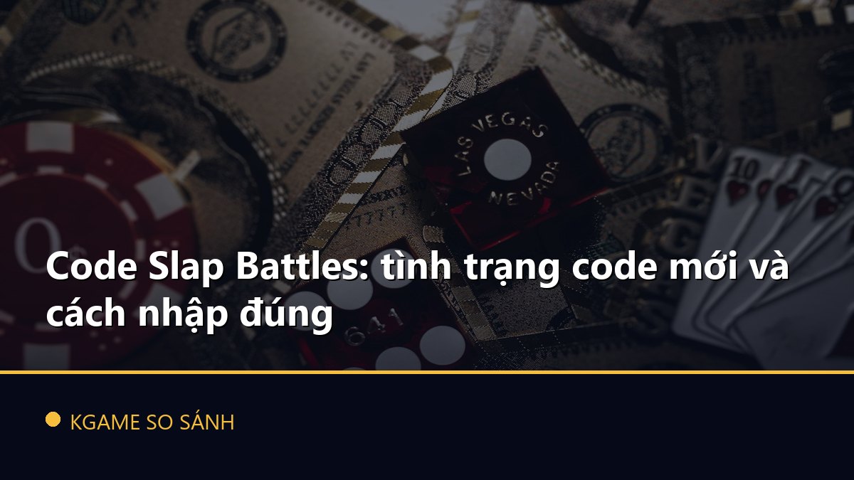 Code Slap Battles: tình trạng code mới và cách nhập đúng